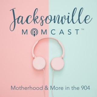 Jacksonville Momcast