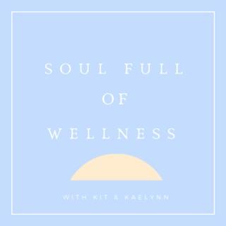 Soul Full of Wellness