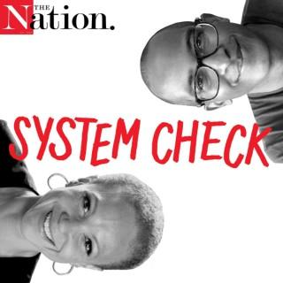 System Check with Melissa Harris-Perry and Dorian Warren