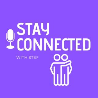 Stay Connected with Stef