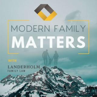 Modern Family Matters