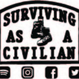 Surviving as a Civilian