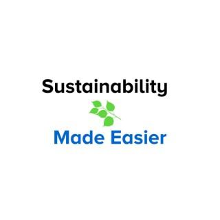 Sustainability Made Easier Podcast