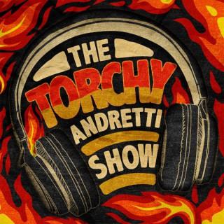 The Torchy Andretti Show