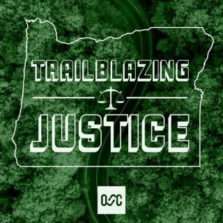 Trailblazing Justice