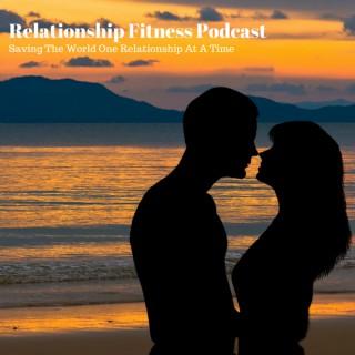 Relationship Fitness Podcast