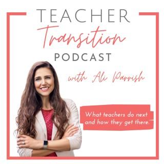 Teacher Transition Podcast