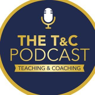 The Teaching and Coaching Podcast