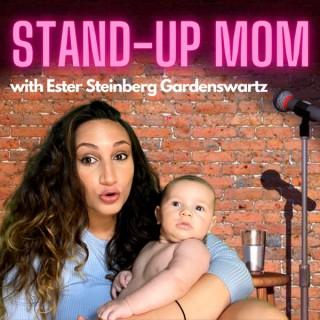 Stand-Up Mom