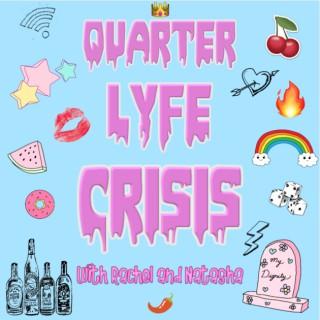 Quarter Lyfe Crisis