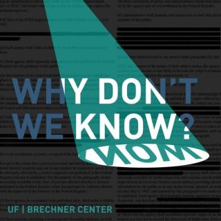 Why Don’t We Know Podcast