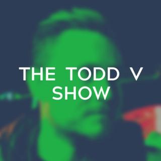 The Todd V Show