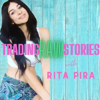 Trading Raw Stories