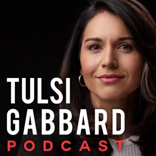 Tulsi Gabbard Podcast
