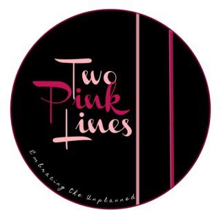 Two Pink Lines Pod