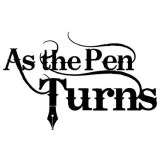 As the Pen Turns