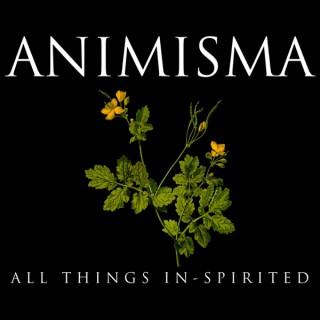 Animisma - All Things In-Spirited