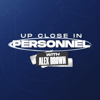 Up Close In Personnel with Alex Brown