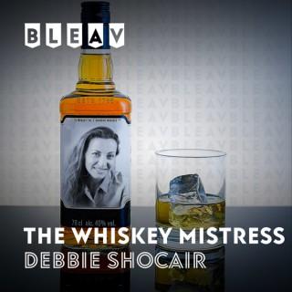 Bleav in The Whiskey Mistress