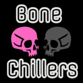 Bone Chillers Podcast