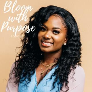 Bloom with Purpose