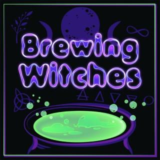 Brewing Witches