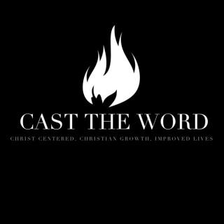 Cast The Word