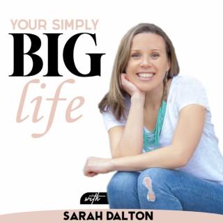 Your Simply Big Life