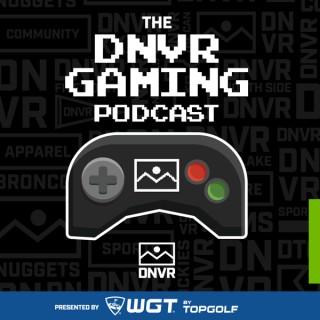 DNVR Gaming Podcast