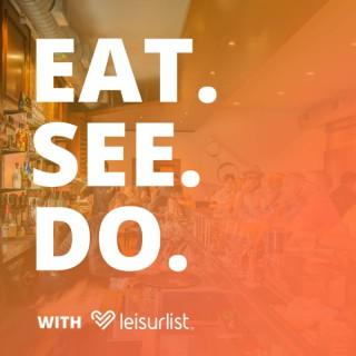 Eat. See. Do. with Leisurlist