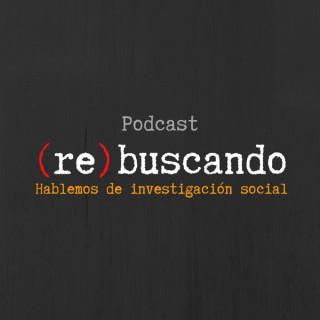 (re)buscando El Podcast