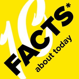 10 Facts About Today
