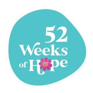 52 Weeks of Hope