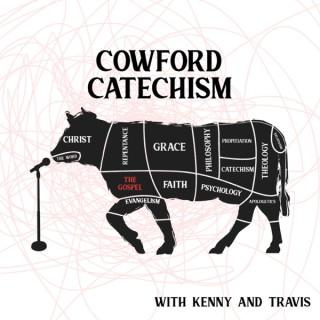 Cowford Catechism