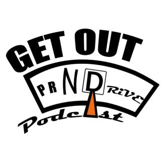 Get Out N Drive Podcast