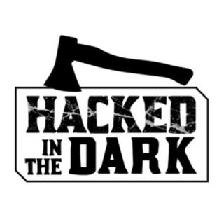 Hacked in the Dark