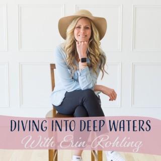 Diving into Deep Waters
