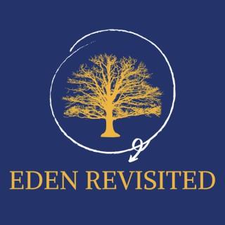 Eden Revisited