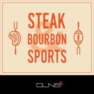 Steak, Bourbon & Sports