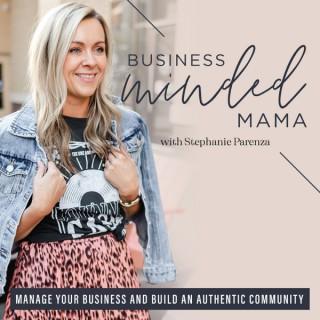 Business Minded Mama - Bookkeeping & Authentic Community for Aspiring Influencers