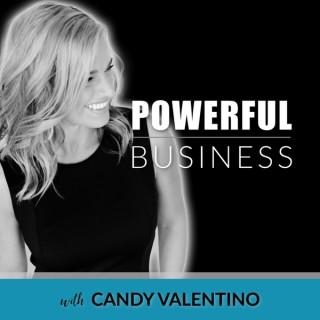 Powerful Business Podcast