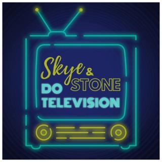 Skye & Stone do Television