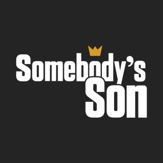 Somebody's Son