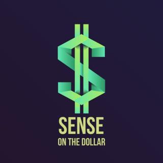 Sense on the Dollar