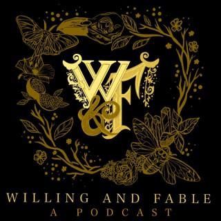 Willing & Fable