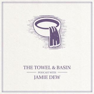 The Towel & Basin with Jamie Dew