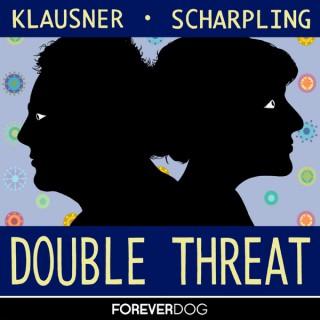Double Threat with Julie Klausner & Tom Scharpling