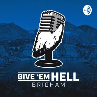 Give ‘Em Hell, Brigham
