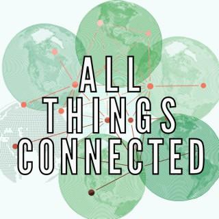 All Things Connected