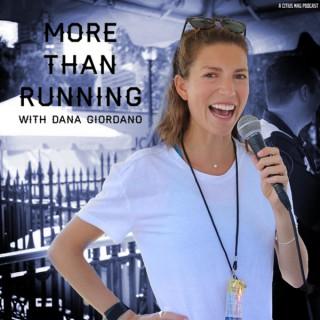 More Than Running with Dana Giordano